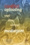 Conflictoplossing : Mediation!